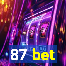 87 bet